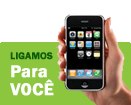 Ligamos para você